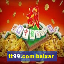 tt99.com baixar